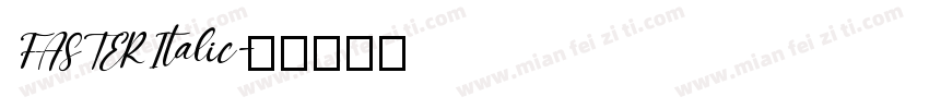 FASTER Italic字体转换